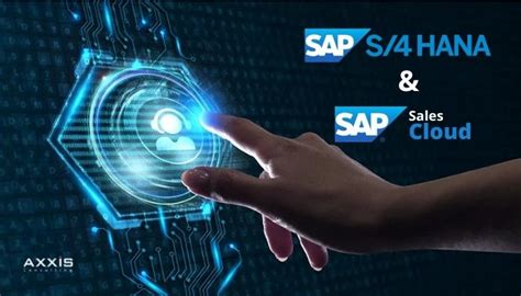 Sap S Hana Sap Sales Cloud Axxis Consulting