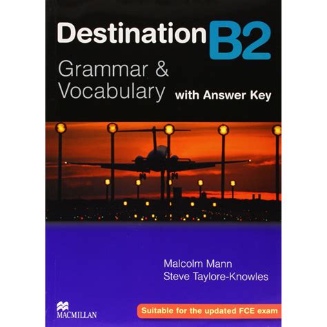 Destination Grammar Vocabulary B2 Student S Book With Key