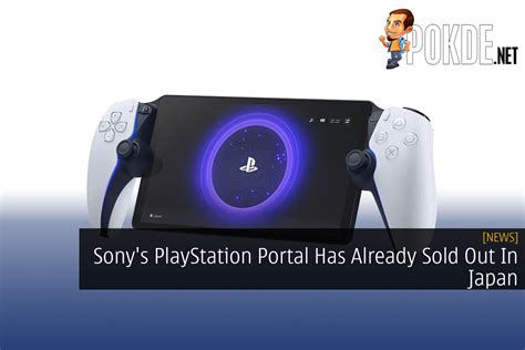 Sony S PlayStation Portal Has Already Sold Out In Japan Pokde Net