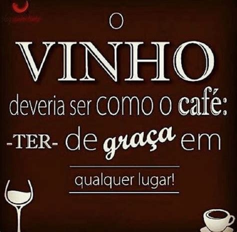 Pin de Maria em mensagem Citações sobre vinho Frases sobre vinhos