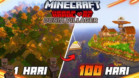 Hari Di Minecraft Hardcore Tapi Ini Dunia Villager Youtube