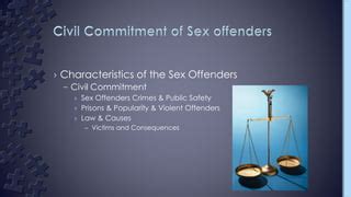 Alice Alverio Civil Commitment Of Sex Offenders PPT