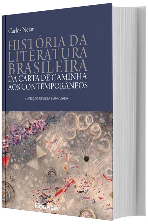 História da Literatura Brasileira Carlos 9786589888468