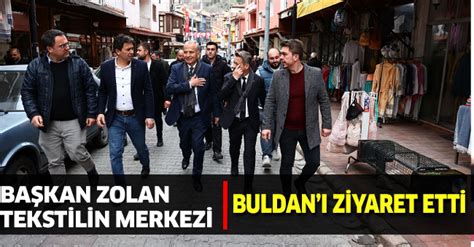 Ba Kan Zolan Tekstilin Merkezi Buldan Ziyaret Etti