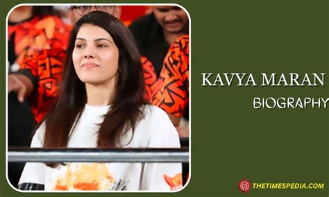highlight  kavya maran age husband net worth  times pedia