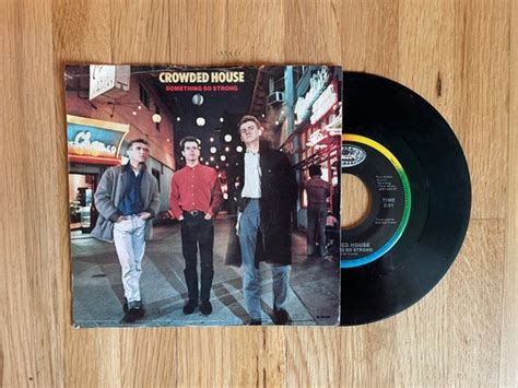 Crowded House Something So Strong 7 45 Rpm Single 1987 Etsy