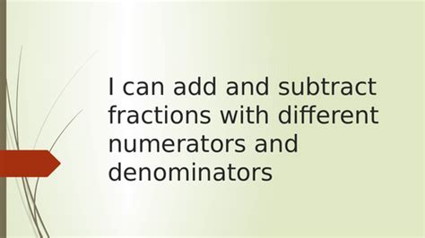 Adding And Subtracting Fractions Ppt Teaching Resources