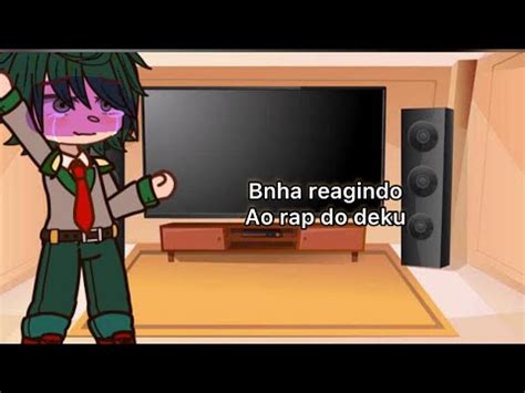 Bnha Reagindo Ao Rap Do Deku YouTube