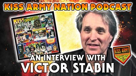 KISS ARMY NATION PODCAST Episode 51 An Interview With Victor Stabin