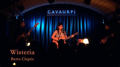 Berta Clapés Wisteria Live From Cavaurpí YouTube