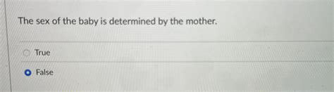 Solved The Sex Of The Baby Is Determined By The Chegg