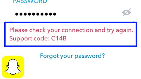 Snapchat Login Please Check Your Connection And Try Again Support Code