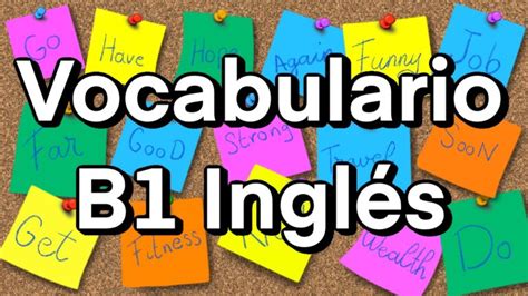 Vocabulario Para Aprobar Tu B1 Oxford Institute Academia De Inglés