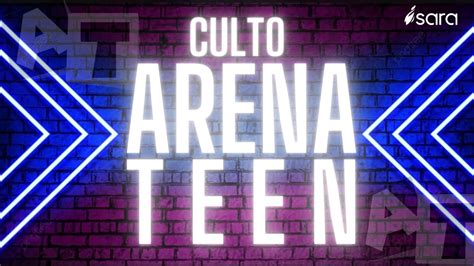 Culto Arena Teen Snt Europa Youtube