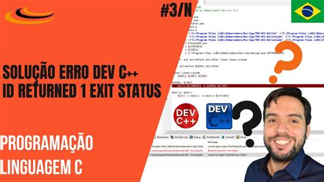 Resolvido Dev C não compila O que é Error Id returned 1 exit