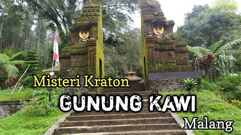 Menelusuri Kraton Gunung Kawi Di Kabupaten Malang YouTube