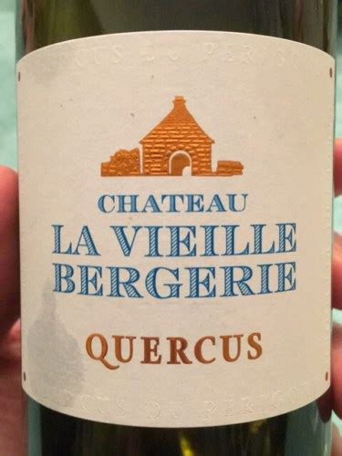 Château La Vieille Bergerie Quercus Rouge Vivino US