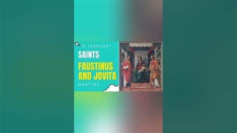Sts Jovita And Faustinusmartyrsshortsfeastday 15th February Youtube