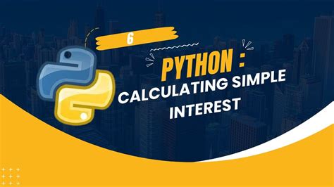 How To Calculate Simple Interest Python Programming Youtube