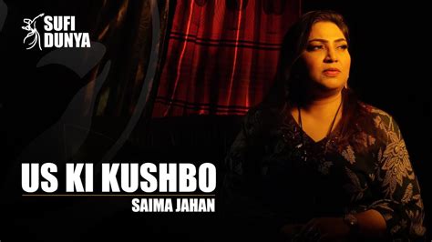 Us Ki Kushbo Saima Jahan New Ghazal Song Cover Sufi Dunya YouTube