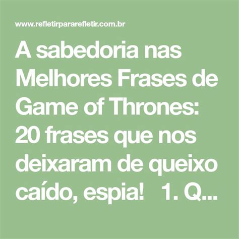 20 Frases poderosas de Game of Thrones que vão inspirar e muito você