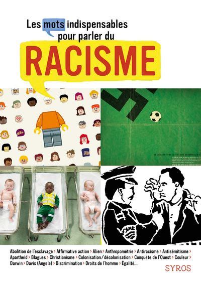 Les Mots indispensables pour parler du racisme 60 mots pour reconnîitre