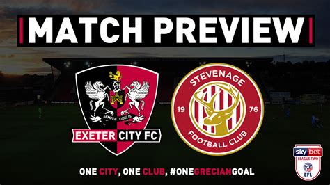 Match Preview Stevenage H Exeter City F C