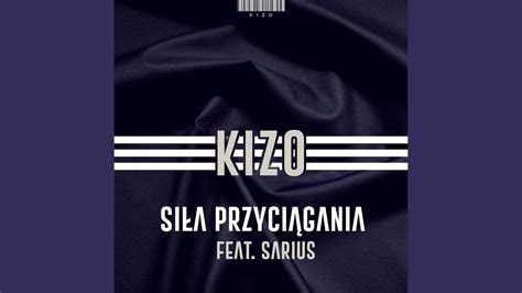 Si A Przyciagania Feat Sarius Youtube