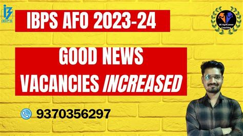 Good News For Afo Aspirants Ibps Afo 2023 24 Vacancies Increased Youtube