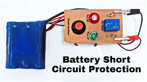 How To Make A Battery Short Circuit Protection Using One Relay Adi