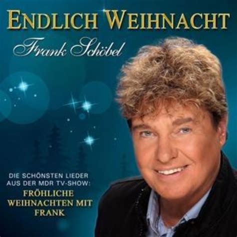 Endlich Weihnacht Fröhliche Weihnachten Mit Frank von Frank Schöbel auf