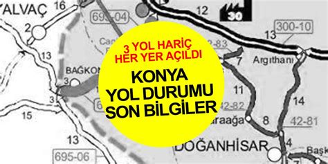 Konya Yol Durumu Mart