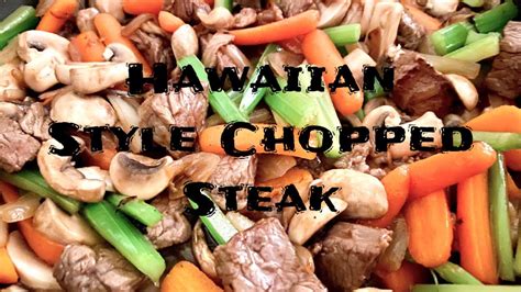 Chopped Steak Hawaii Recipe Design Corral