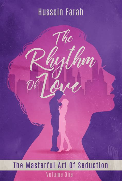 The Rhythm Of Love by Hussein Farah | Goodreads