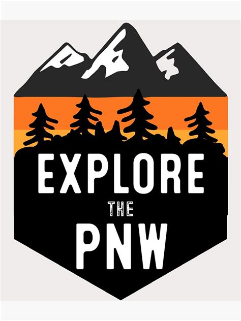 Explore The Pacific Northwest Sticker For Sale By Mbrady1975 Redbubble