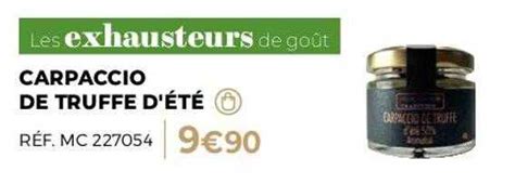 Promo Carpaccio De Truffe D T Chez Guy Demarle Icatalogue Fr