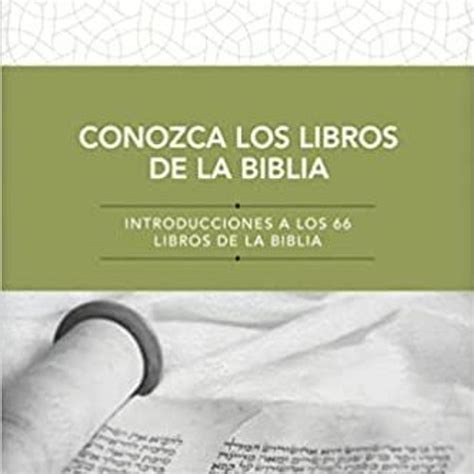 Stream Read Book Conozca Los Libros De La Biblia Introducciones A Los 66 Libros De La Biblia