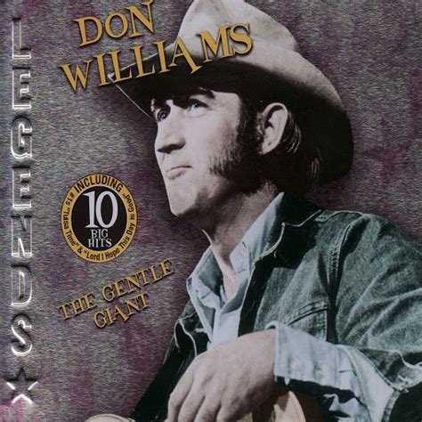 Don Williams I Believe In You Don Williams Best Country Music Don Williams Songs