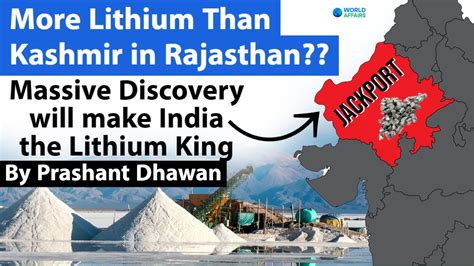 Rajasthan Lithium Discovery Is BIGGER Than Kashmir S This Will Make