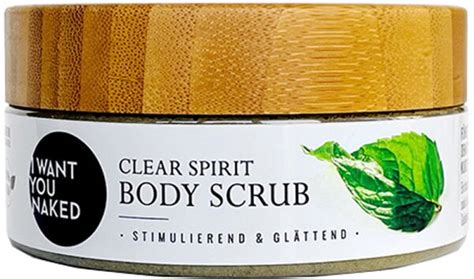I Want You Naked Clear Spirit K Rperpeeling Minze Avocado L Ml