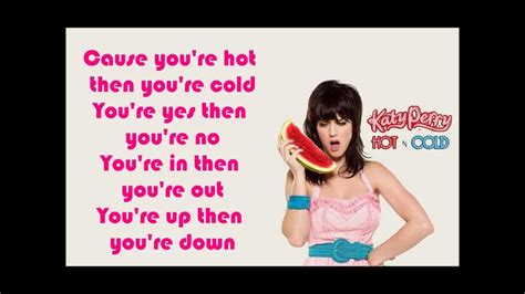 Katy Perry Hot N Cold Lyrics Youtube