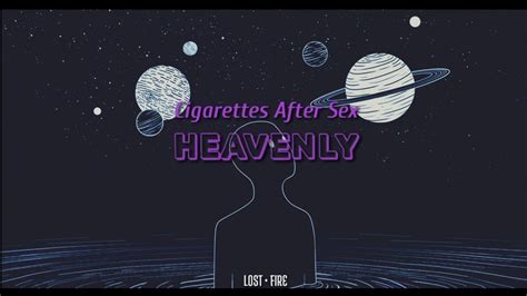 Heavenly Cigarettes After Sex YouTube