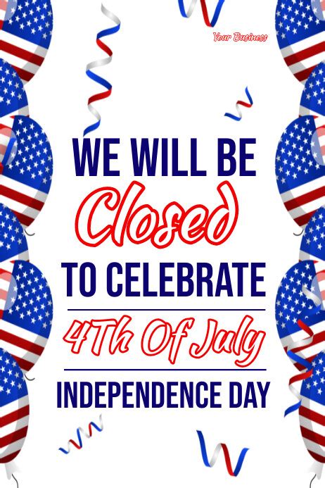 4th Of July Closing Announcement Independence Template Postermywall