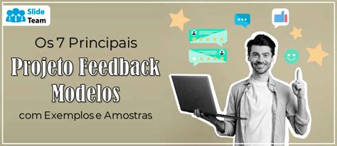 Os Principais Modelos De Feedback Do Projeto Exemplos E Amostras