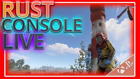 Rust Console ☢️ New Wipe Cargo Hype New Grub Base 🎮 Stream 160 Youtube