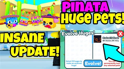 New Pinata Egg Mastery Evolved Huge Pets And More Coming To Pet