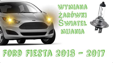 Wymiana Ar Wki Wiate Mijania Prz D Ford Fiesta Mk