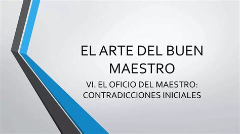 El Arte Del Buen Maestro Ppt