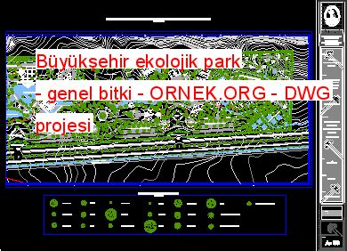 Proje Sitesi Büyükşehir ekolojik park genel bitki Autocad Projesi