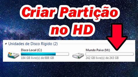 Como Criar Parti O No Hd Passo A Passo Completo Youtube